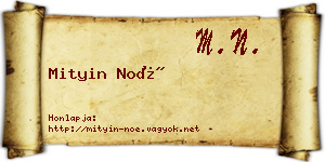 Mityin Noé névjegykártya
